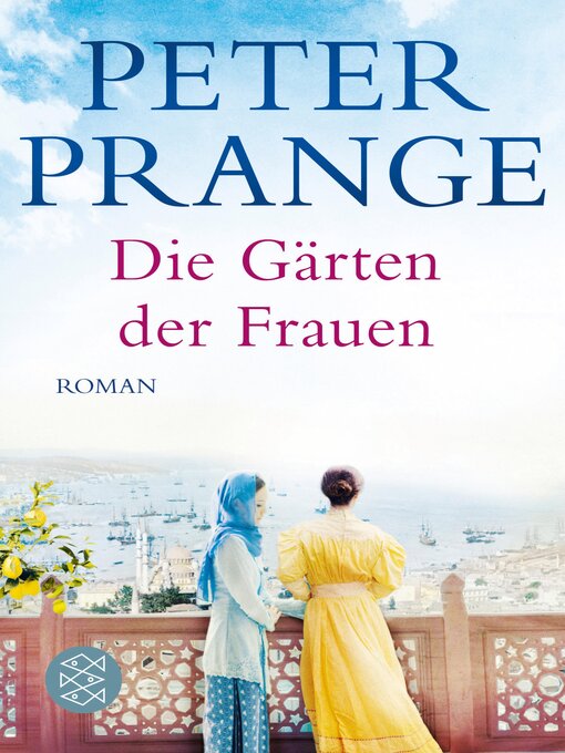 Title details for Die Gärten der Frauen by Peter Prange - Available